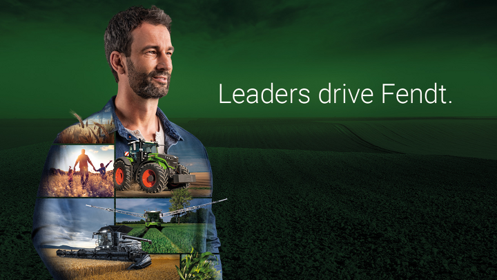 Picture of a farmer, Fendt machines and nature with the slogan “Leaders drive Fendt”