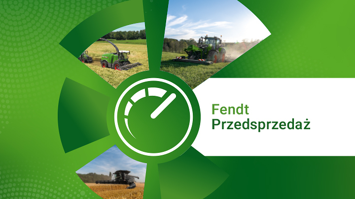Fendt Przedsprzedaż – zdjęcie z przykładowymi maszynami Fendt biorącymi udział w programie